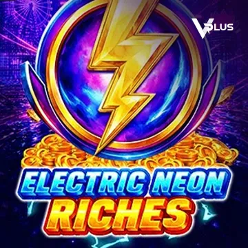 Electric Neon Riches - BETPLAY138