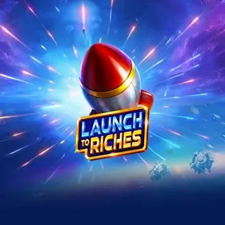 Launch to Riches - BETPLAY138