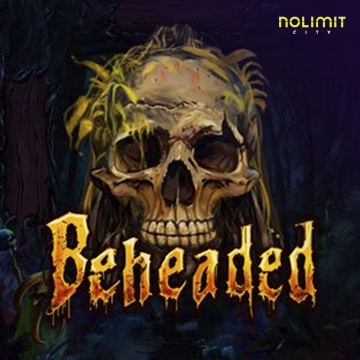 Beheaded - BETPLAY138